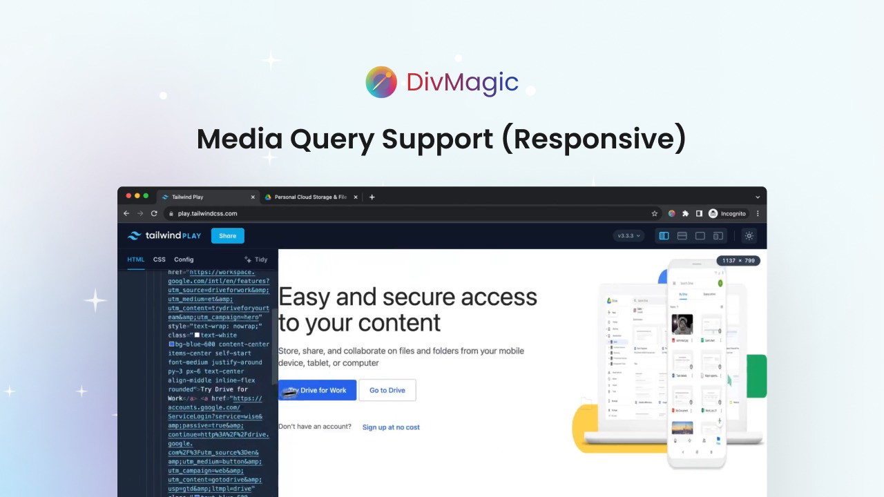 Responsive design made easy.