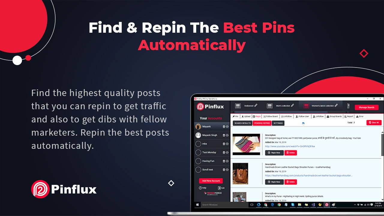 Automatically repins the best pins to bring you traffic