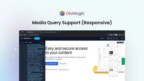 Responsive design made easy.
