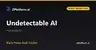 Undetectable AI Black Friday 2026 deal