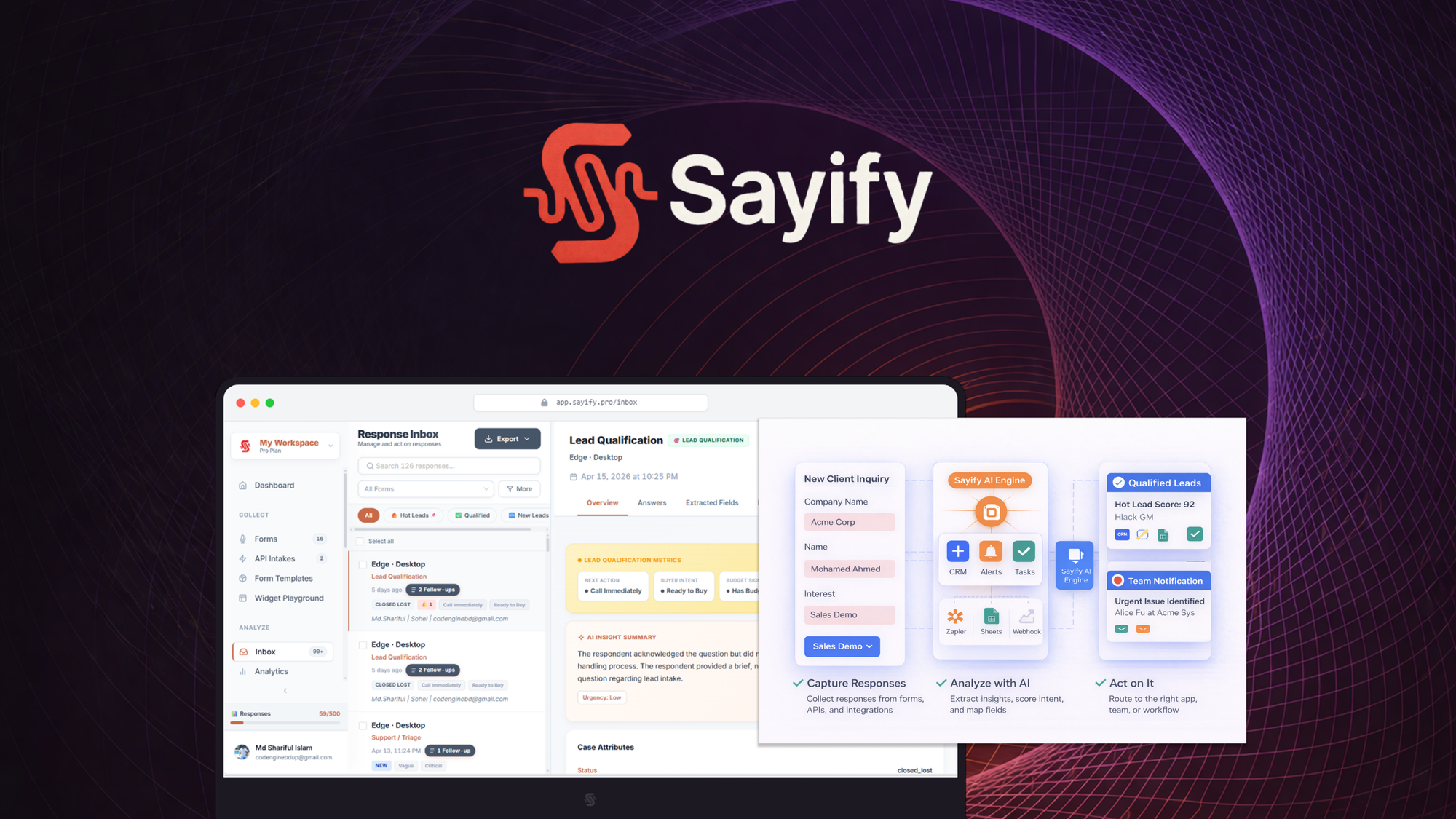 Sayify is a voice and video intake platform that captures responses, transcribes them with AI, scores leads 1 to 100 using BANT, and routes qualified