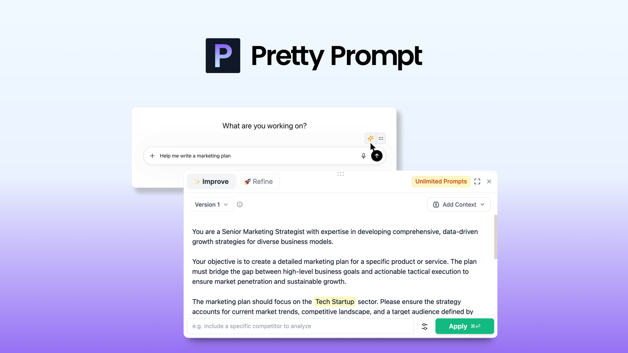 PrettyPrompt is a browser extension that rewrites rough text into structured prompts inside ChatGPT, Claude, and Gemini.